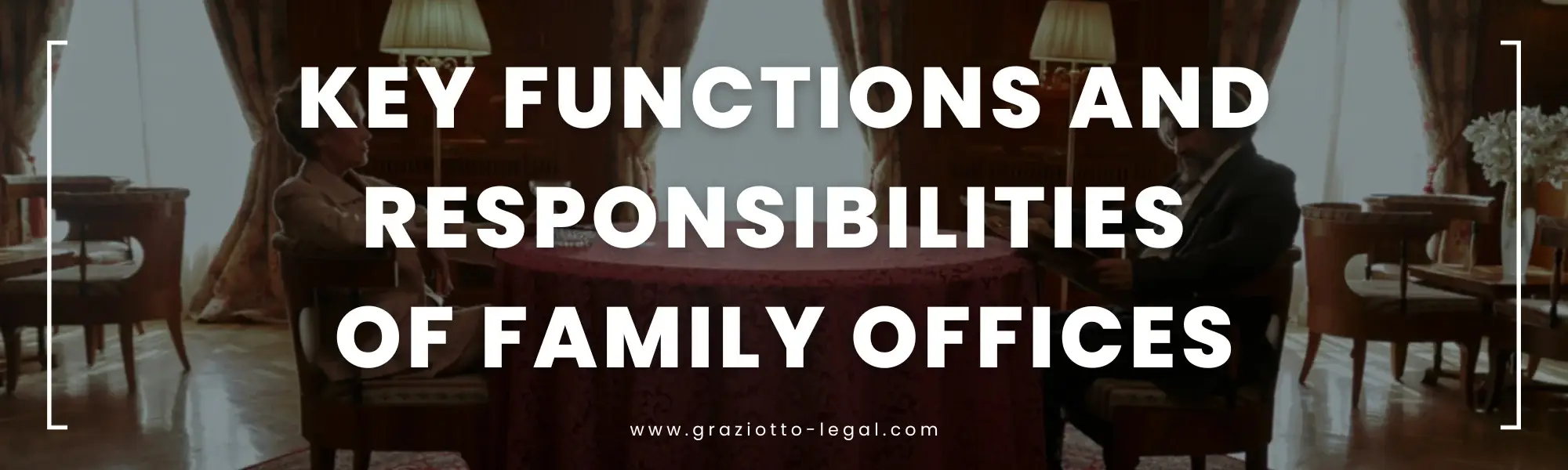 Key Functions and Responsibilities of Family Offices - GLE News