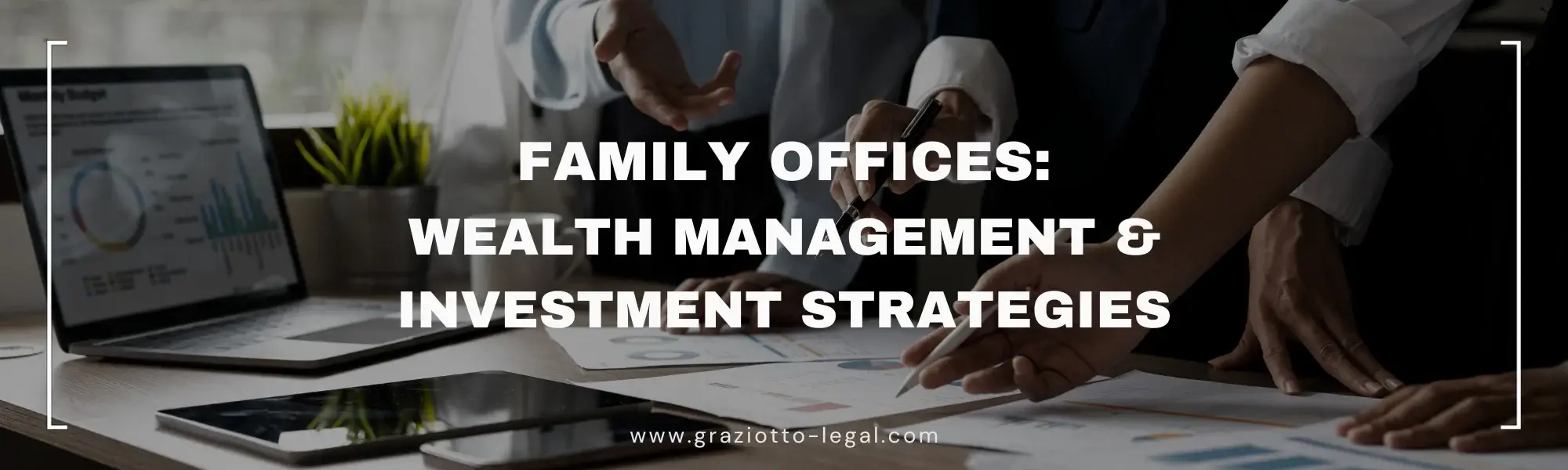 Family Offices: Wealth Management & Investment Strategies - GLE News