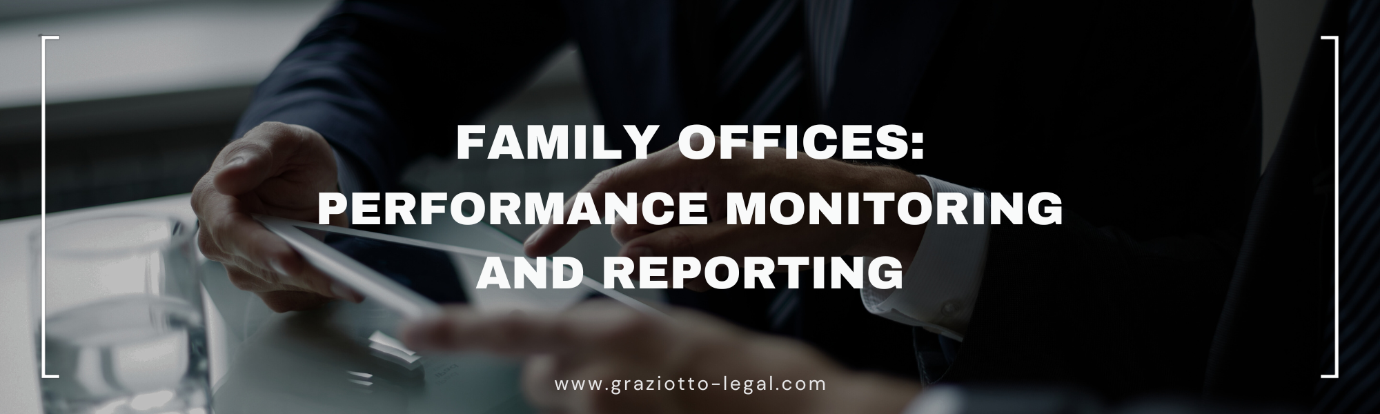 Family Offices: Performance Monitoring and Reporting - GLE News
