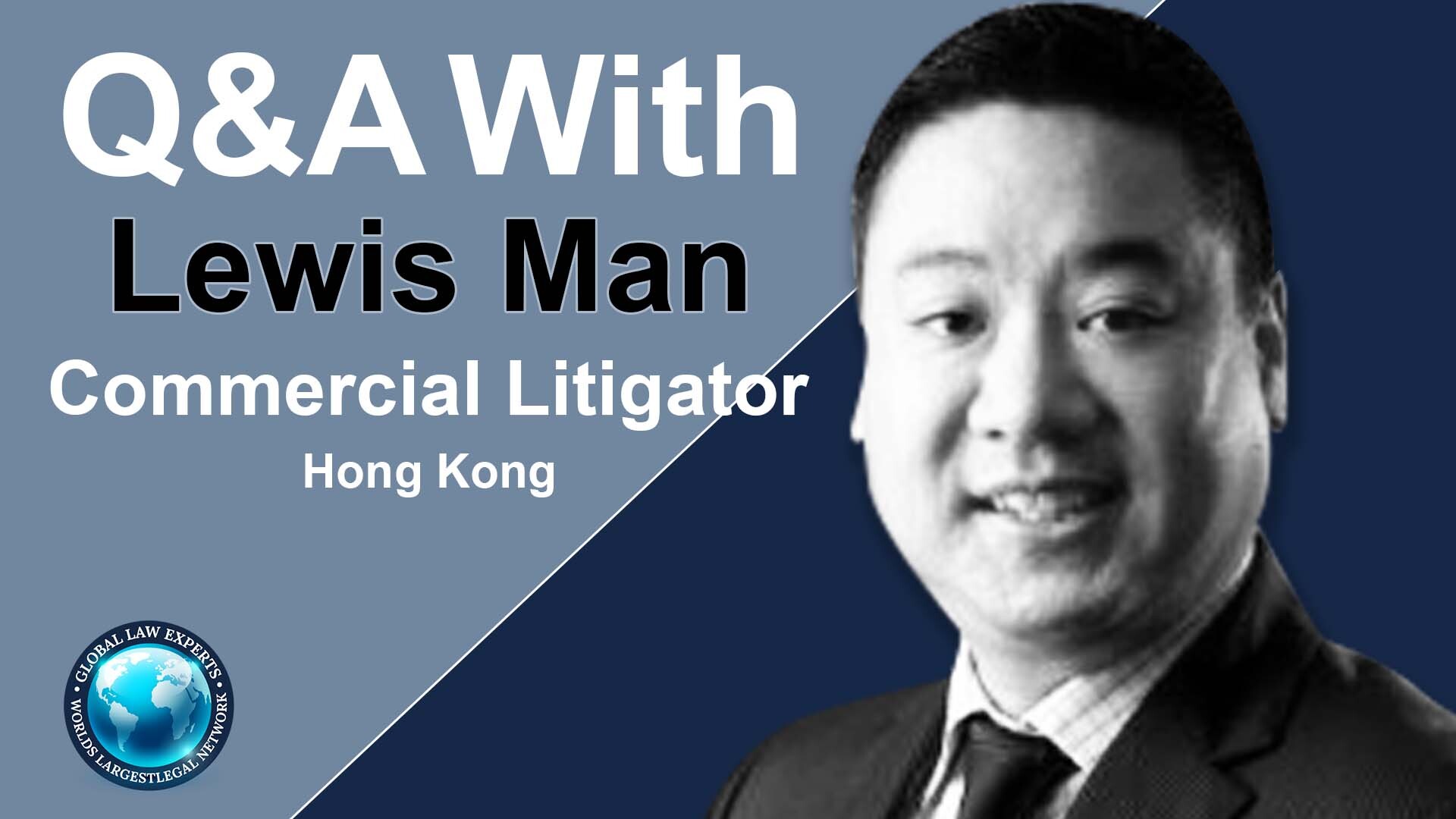 Q&A | Shang Chu Man (Lewis) | Civil Litigation