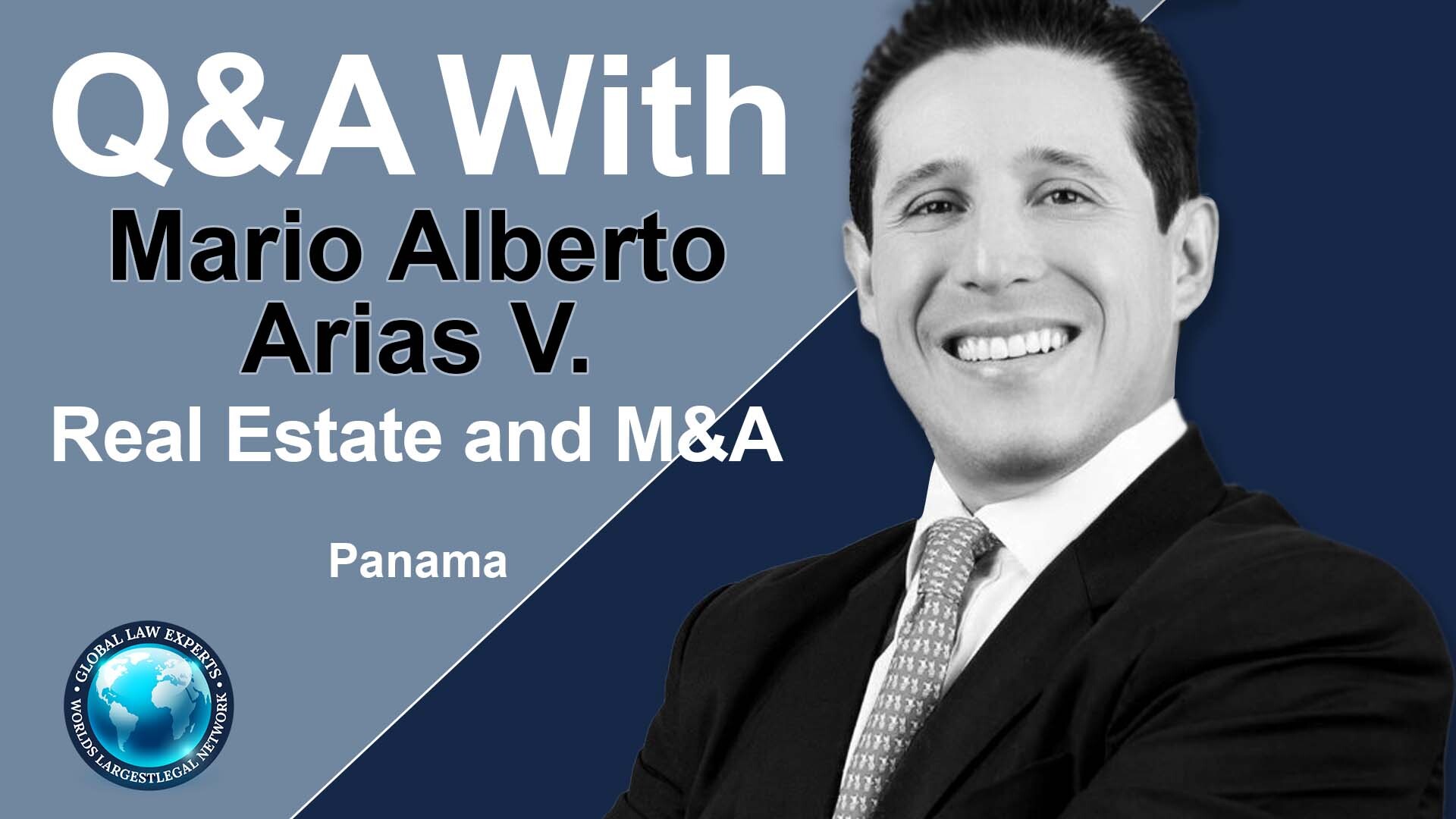 Q&A | Mario Alberto Arias V. | Real Estate and M&A