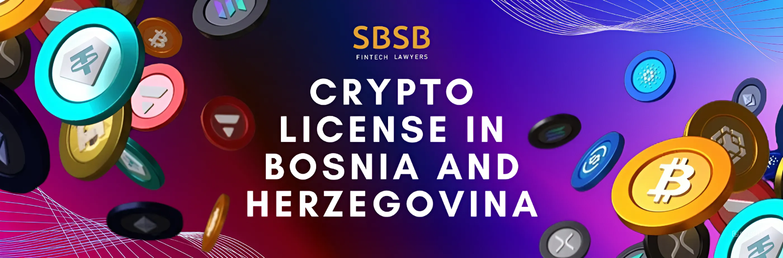 Crypto License In Bosnia And Herzegovina - Global Law Experts