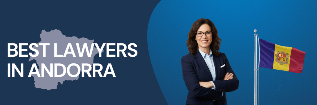 Best Lawyers in Andorra | Global Law Experts