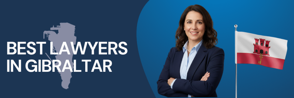 Best Lawyers in Gibraltar | Global Law Experts