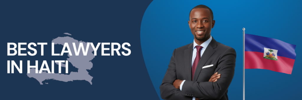 Best Lawyers in Haiti | Global Law Experts