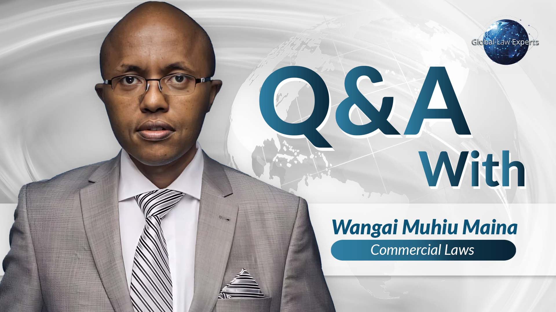 Lawyer Wangai Muhiu Maina presenting a Q&A related to commercial laws with a global background design.