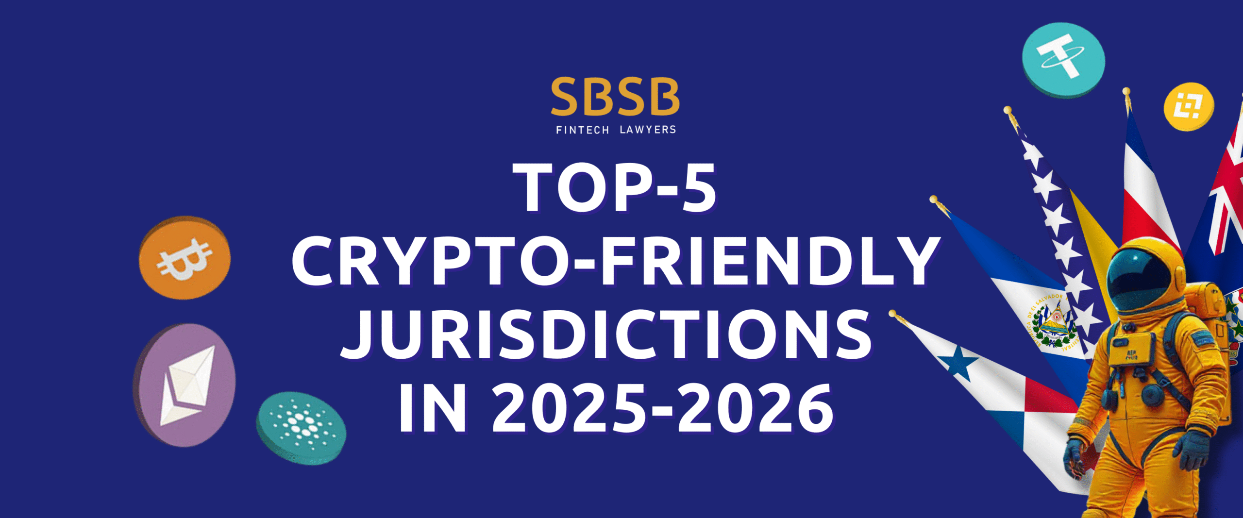 Top 5 Crypto-Friendly Jurisdictions In 2025–2026 - Global Law Experts