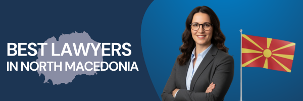 Best Lawyers in North Macedonia | Global Law Experts