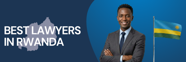 Best Lawyers in Rwanda | Global Law Experts