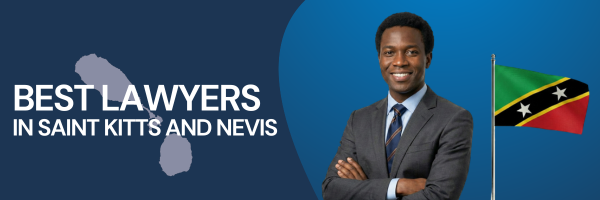 Best Lawyers in Saint Kitts and Nevis | Global Law Experts