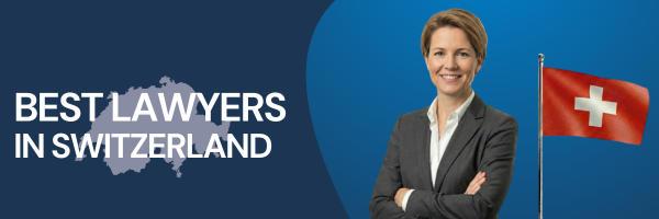 Best Lawyers in Switzerland | Global Law Experts