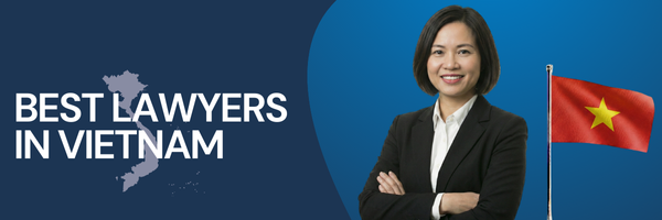 Best Lawyers in Vietnam | Global Law Experts