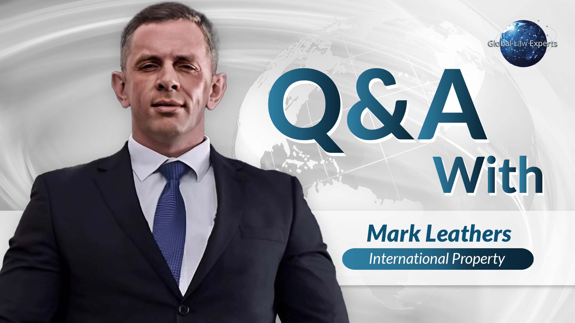 Q&A | Mark Leathers | International Property