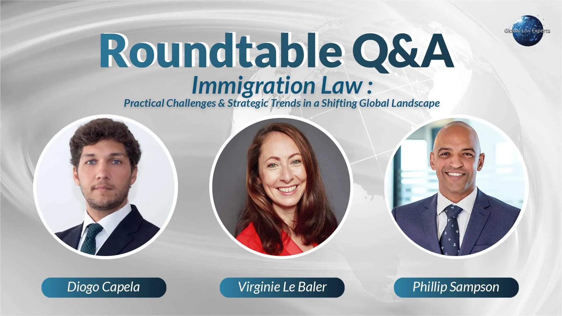 Home - Global Law Experts Roundtable Interview On Immigration Law 1 - Global Law Experts