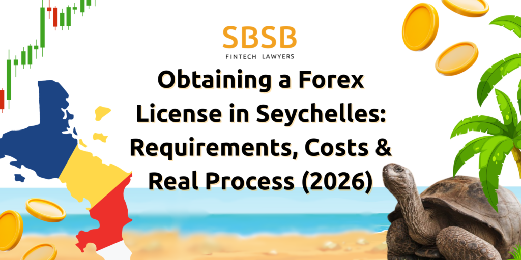 Home - Obtaining A Forex License In Seychelles Requirements Costs Real Process 2026 - Global Law Experts