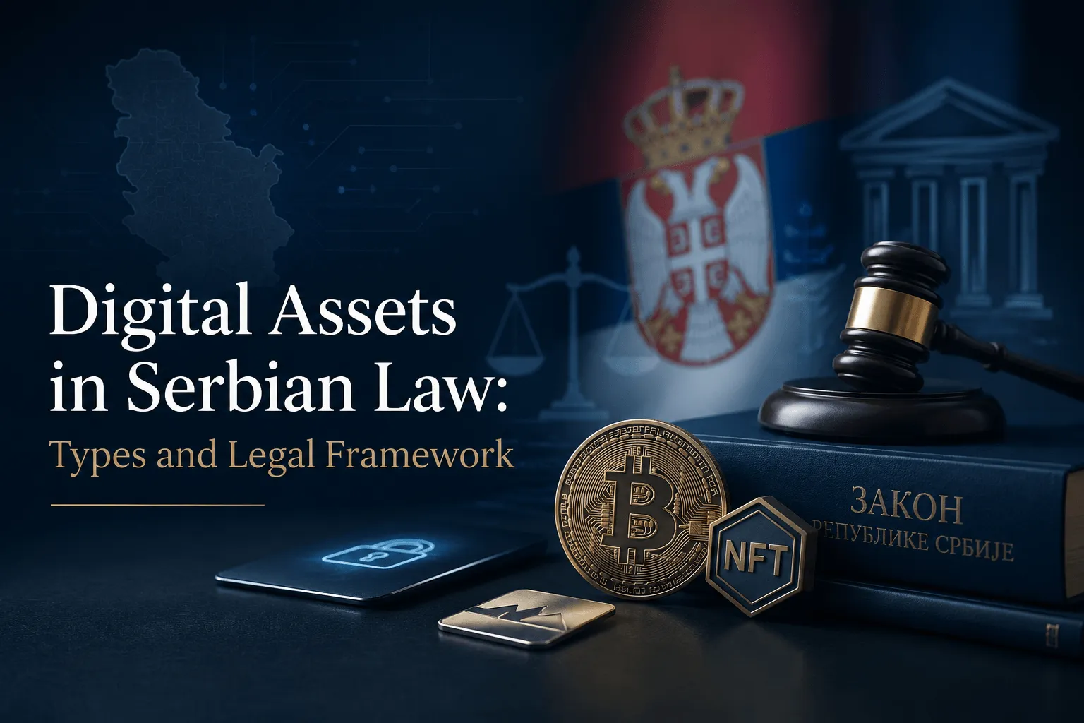 Digital assets and legal framework text on a law book, with a gavel, cryptocurrency coins, and Serbian flag in background.